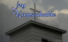 Joy Unspeakable