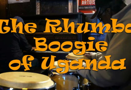 Rhumba Boogie of Uganda