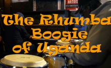 Rhumba Boogie of Uganda