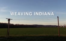 Weaving Indiana